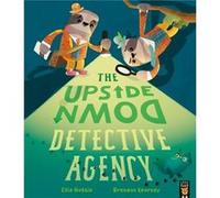 The UpsideDown Detective Agency by Ellie Hattie Ellie Hattie (Auteur)
