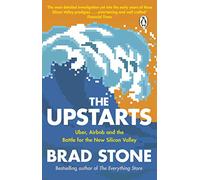 The Upstarts: Uber, Airbnb and the Battle for the New Silicon Valley