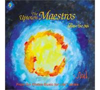 The Uptown Maestros - Pilates Music For Life Series - "Follow The Sun" / Soul