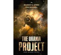 The Urania Project: Hard Science Fiction