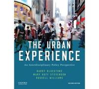 The Urban Experience by Williams & Russell E. Associate Professor of Economics and Coordinator of the Urban Studies Minor & Associate Professor of Economi Williams Russell E. Associate Professor of Ec