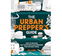 The Urban Preppers Guide by Jim Cobb Jim Cobb (Auteur)
