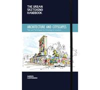 The Urban Sketching Handbook Architecture And Cityscapes