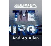 The Urge 2nd Edition - Andrea Allen - Aaa - ebook (ePub) - Livre