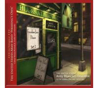 The US Army Blues Jazz Ensemble - Blues at Thirty-Five (2 Disc Set)