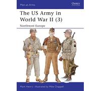 The Us Army in World War II: Northwest Europe