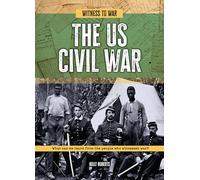 The US Civil War: What Can We Learn from the People Who Witnessed War?