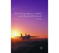 The Us Commitment To Nato In The Post-Cold War Period