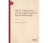 The Us "Culture Wars" And The Anglo-American Special Relationship