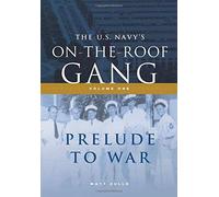 The Us Navy's On-The-Roof Gang