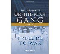 The Us Navy's On-The-Roof Gang