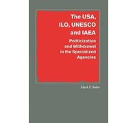 The Usa, Ilo, Unesco And Iaea