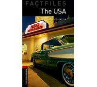 The USA: Oxford Bookworms Library Factfiles-Stage 3