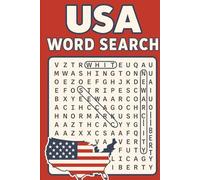 The USA Word Search: 55 USA Word Search Puzzles for the Whole Family - Fun and Educational Brain Games About States, Cities, Landmarks, History & American Culture | With Solutions