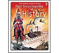 The Usborne Internet-Linked First Encyclopedia Of History