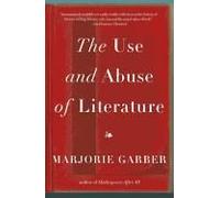 The Use And Abuse Of Literature
