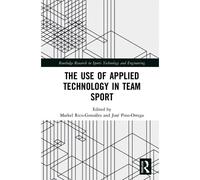 The Use Of Applied Technology In Team Sport