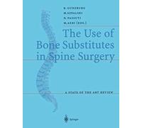 The Use Of Bone Substitutes In Spine Surgery