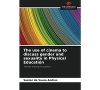The Use Of Cinema To Discuss Gender And Sexuality In Physical Education