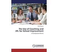 The Use Of Coaching And Afl For School Improvement
