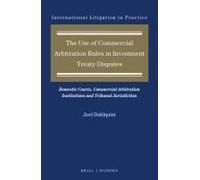 The Use Of Commercial Arbitration Rules In Investment Treaty Disputes