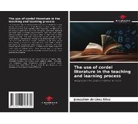 The Use Of Cordel Literature In The Teaching And Learning Process