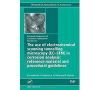 The Use Of Electrochemical Scanning Tunnelling Microscopy (Ec-Stm) In Corrosion Analysis