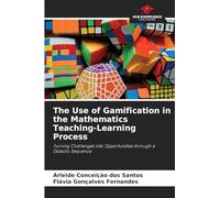The Use of Gamification in the Mathematics Teaching-Learning Process