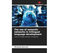 The use of semantic networks in trilingual language development