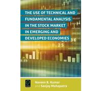The Use Of Technical And Fundamental Analysis In The Stock Market In Emerging And Developed Economies