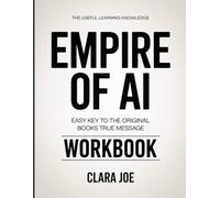 The Useful Learning Knowledge Empire of AI: Easy Key to the Original Book’s True Message