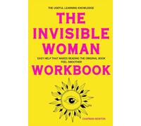 The Useful Learning Knowledge The Invisible Woman: Easy help that makes reading the original book feel smoother