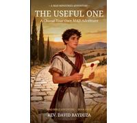 The Useful One: MAD BIBLE ADVENTURE - BOOK FOUR