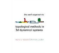 The User's Approach For Topological Methods In 3d Dynamical Systems