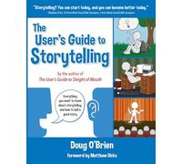 The User's Guide to Storytelling