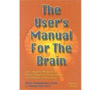 The User's Manual for the Brain Bob G. Bodenhamer, L. Michael Hall (Auteur)