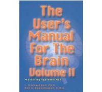 The User's Manual for the Brain Bob G. Bodenhamer, L. Michael Hall (Auteur)