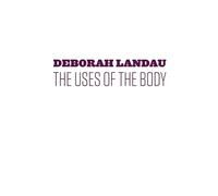 The Uses of the Body