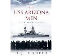 The Uss Arizona Men