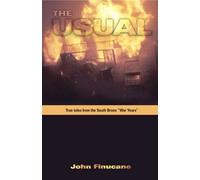 THE USUAL True Tales from the South Bronx "war years"