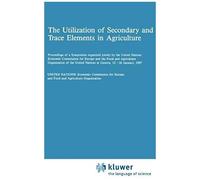 The Utilization Of Secondary And Trace Elements In Agriculture