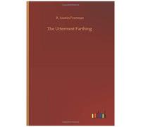 The Uttermost Farthing