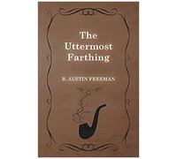 The Uttermost Farthing