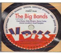 The V-Disc Collection Vol. 1 : Big Bands