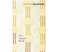 The Vagrant Mood by W. Somerset Maugham Paperback Book Maugham, Somerset (Auteur)