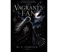 The Vagrant's Fan: Volume 1
