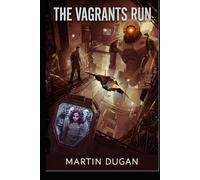 The Vagrant's Run