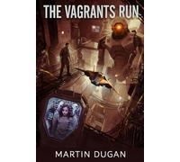 The Vagrant's Run