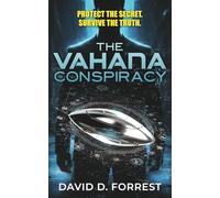 The Vahana Conspiracy: A High-Concept Techno-Thriller (An Ael Guivarch Novel)