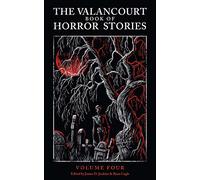 The Valancourt Book of Horror Stories, volume 4